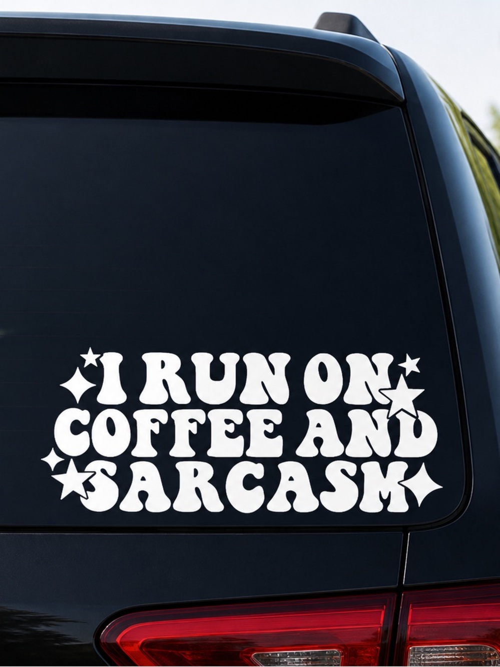 White Vinyl Decal - "I Run On Coffee And Sarcasm"